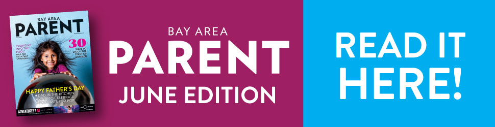 bay area parent, june e-edition, read online